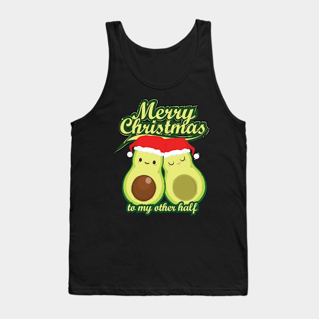 Merry Xmas to My other Half Tank Top by avshirtnation